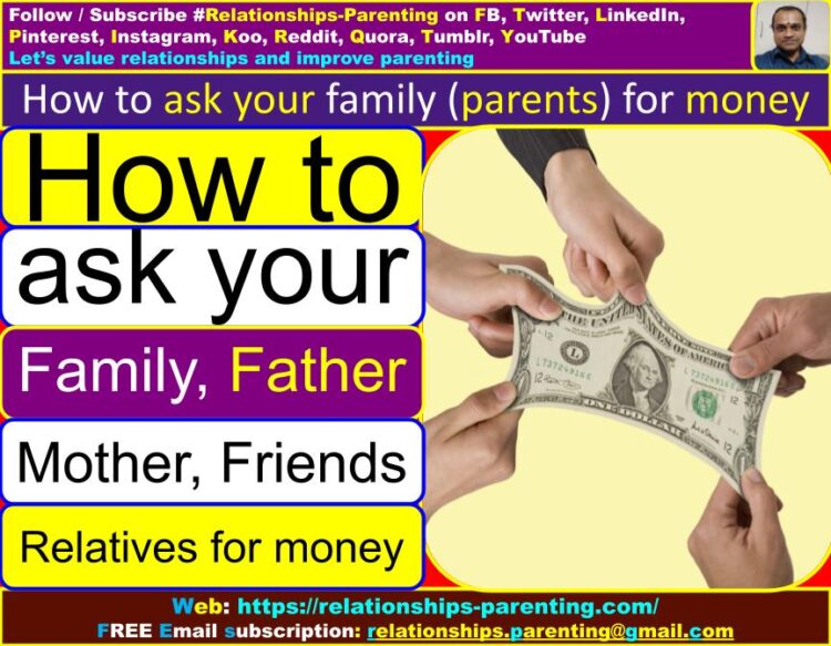 How to Ask Your Family for Money (Parents, Father, Mother, Friends) | How do you politely ask for money? | How do I ask my parents for money without being rude? | How to ask your family for money examples | What to say when asking for money | Asking parents for money in college (school)