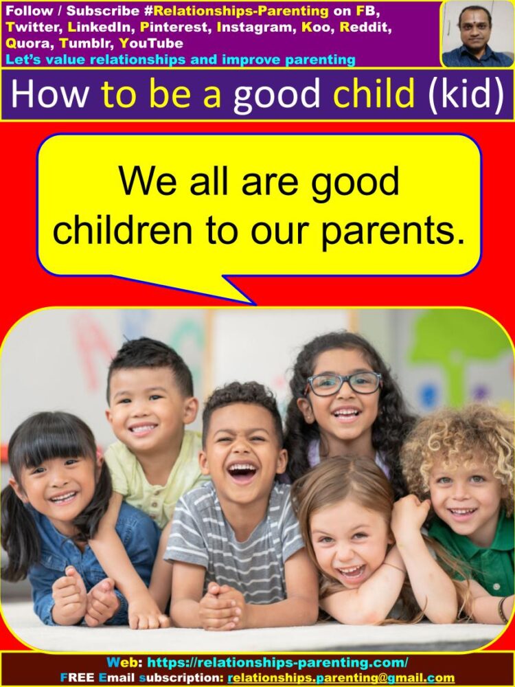 how to be a good child essay 150 words