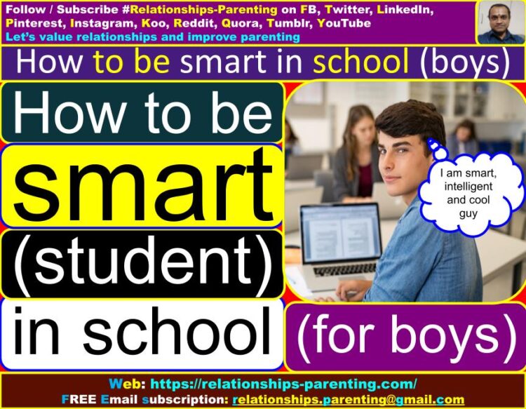 How to be Smart (Student) in School (Boys) | How can I be cool in school (boys)? | How to be an intelligent student at school (boys) | How can I be the smartest guy in class? | How can I be top in class? | How many hours should a 12 year old (teenage) study? | How do smart students study?