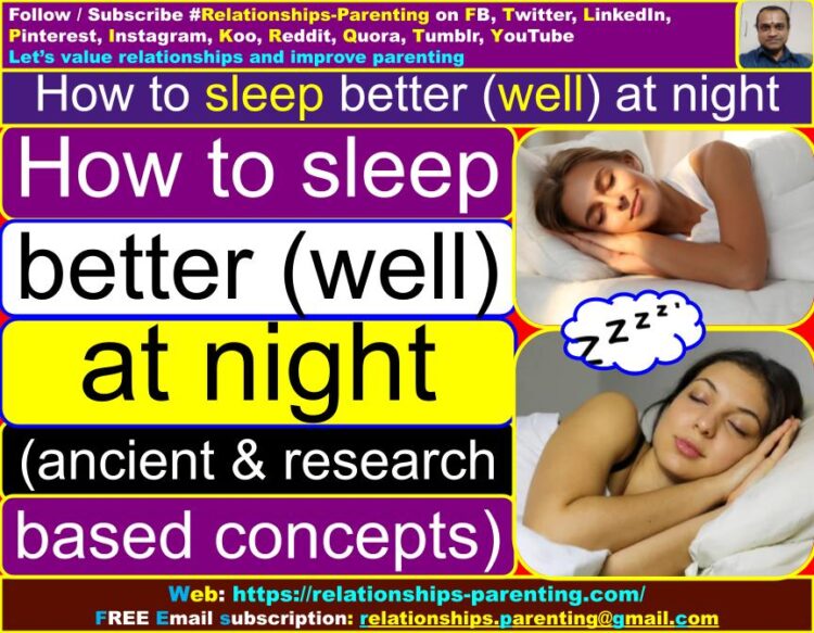 How to Sleep Better (Well) at Night (Ancient & Modern Research Based Concepts) | How to sleep better (faster) at night naturally | How to sleep peacefully without thinking (worries) (tips) | How to sleep through the night without waking up | How to have a good night’s sleep (without distractions)