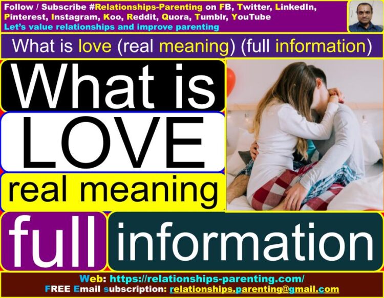 What is Love (Real Meaning, Full Info, Means to You) | What is love in a relationship | Best definition of love | What are love signs? | What is love in psychology? | What are the types of love?