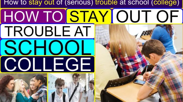 How to Stay out of (serious) TROUBLE at School (College) | How do you survive a bad day at school (college)? | How do I not get attention at school (college)? | What to do when you get in trouble at school (college)